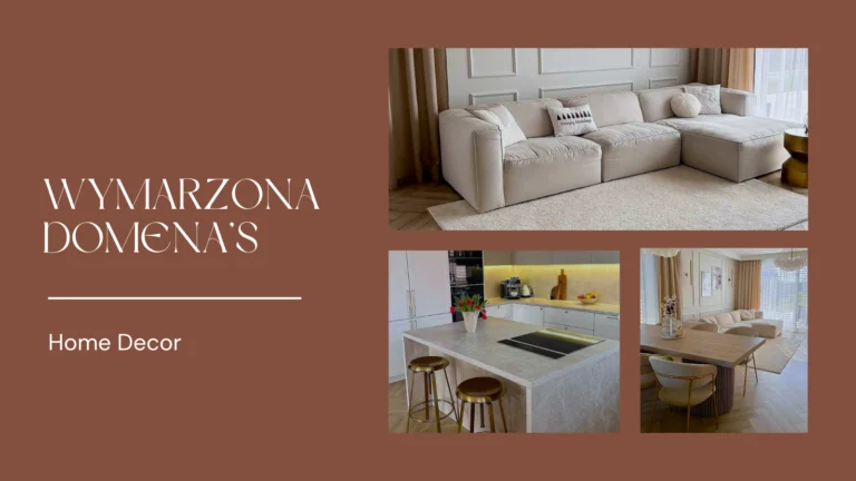 Wymarzona Domena's Home Decor