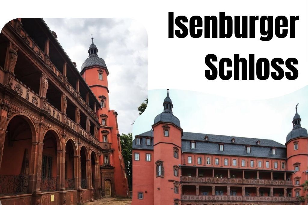 Isenburger Schloss