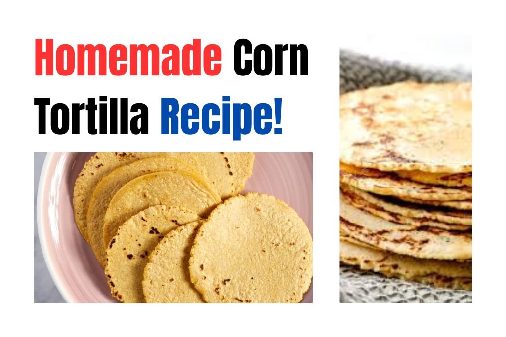 Corn Tortilla