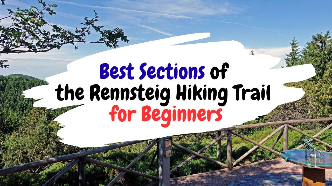 Best Sections of the Rennsteig Hiking Trail for Beginners