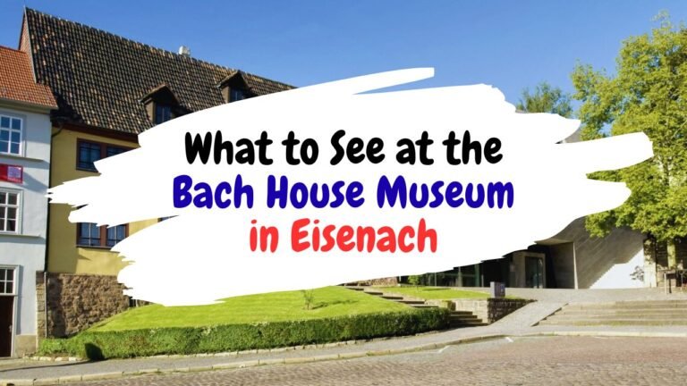 What to See at the Bach House Museum in Eisenach
