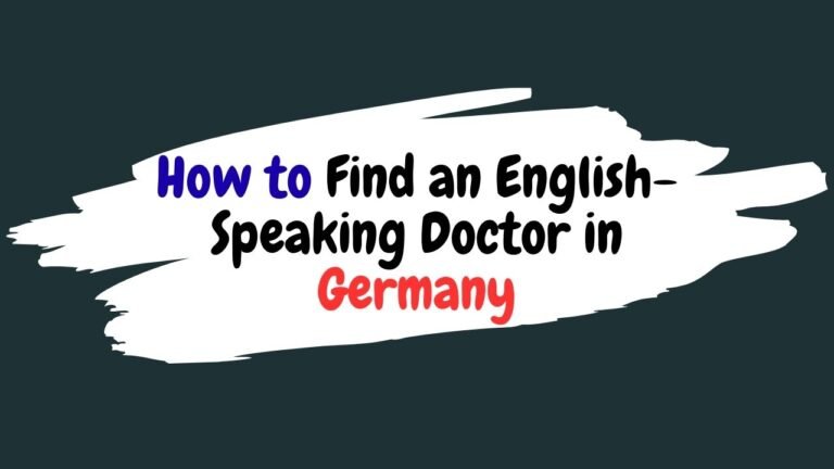 How to Find an English-Speaking Doctor in Germany