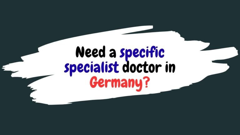 Need a specific specialist doctor in Germany?