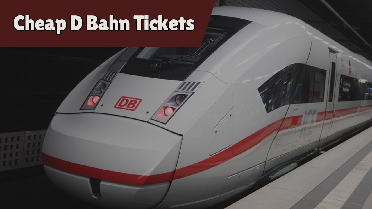 Cheap D Bahn Tickets