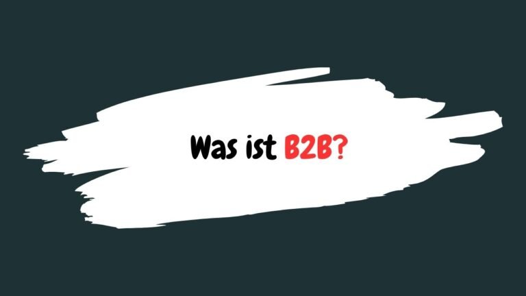 Was ist B2B?